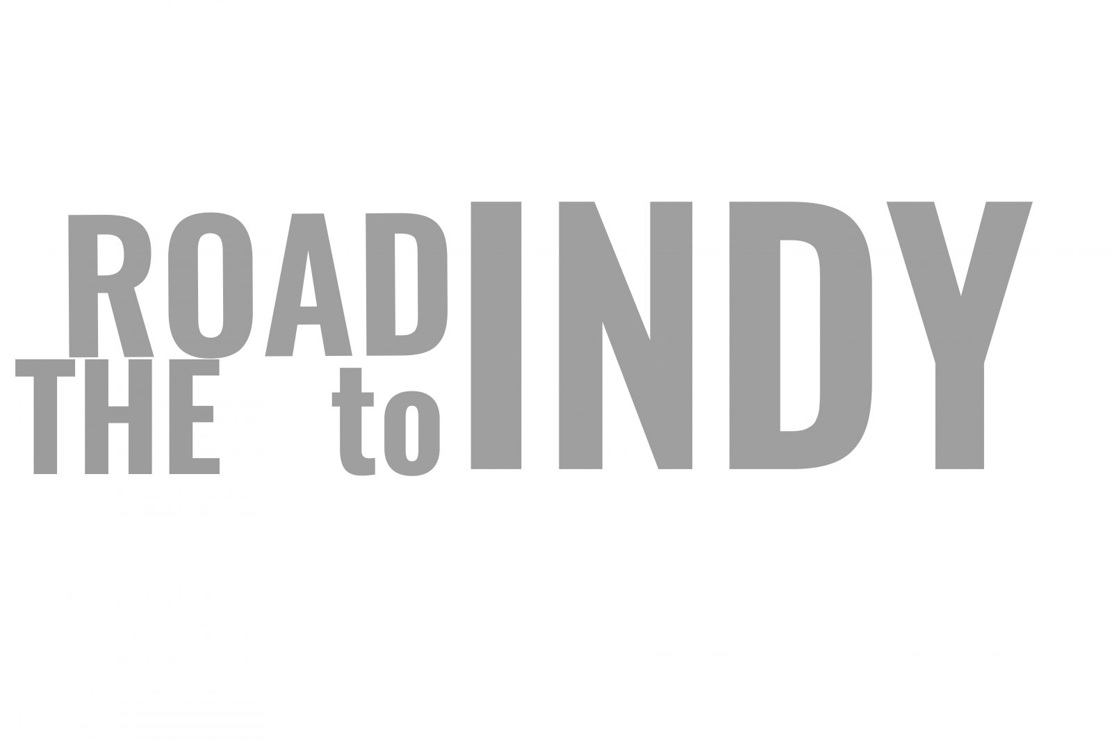 The ROAD to INDY graphic